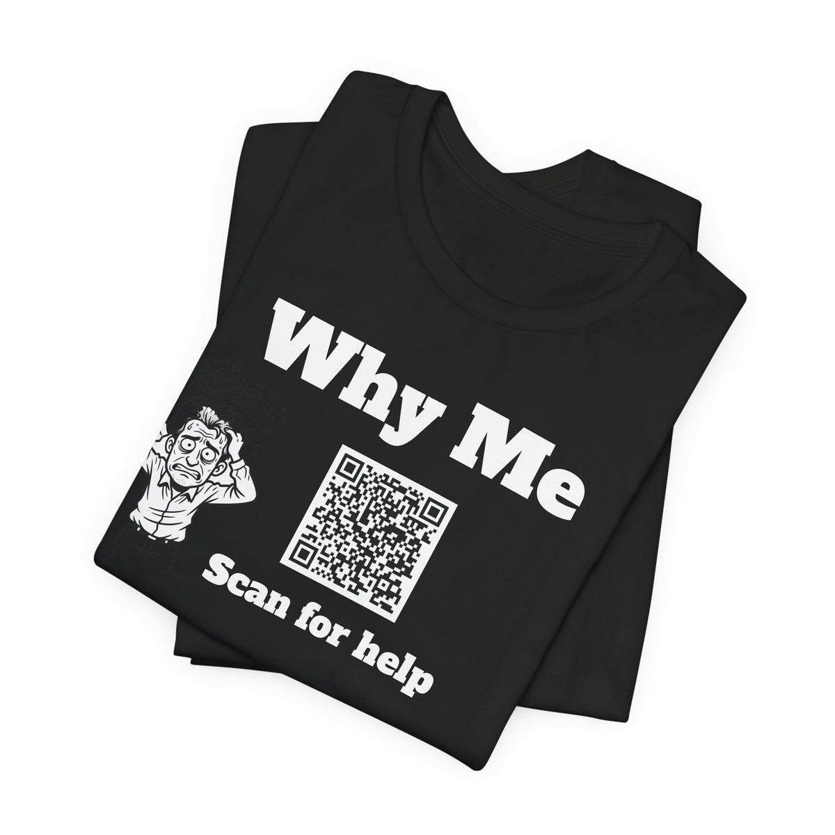 Why me QR code shirt