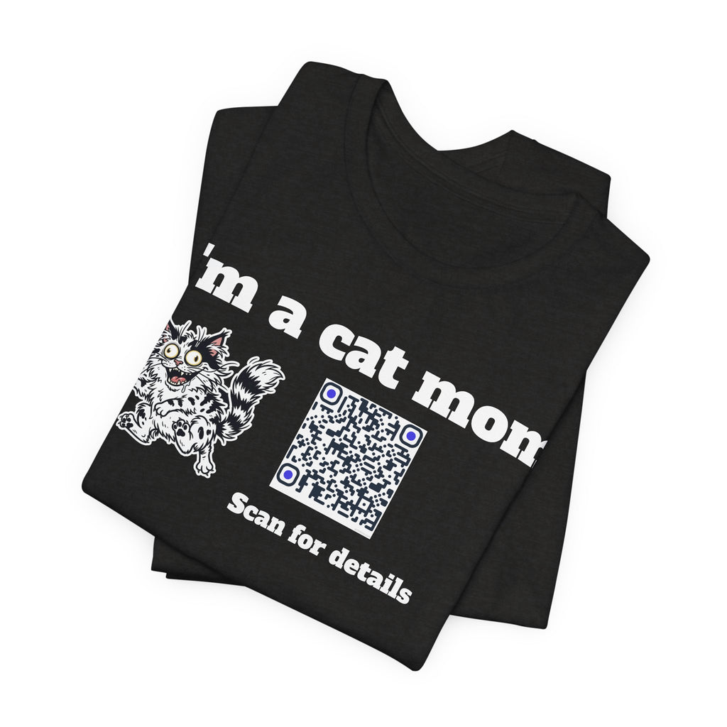 I'm a cat mom QR code shirt