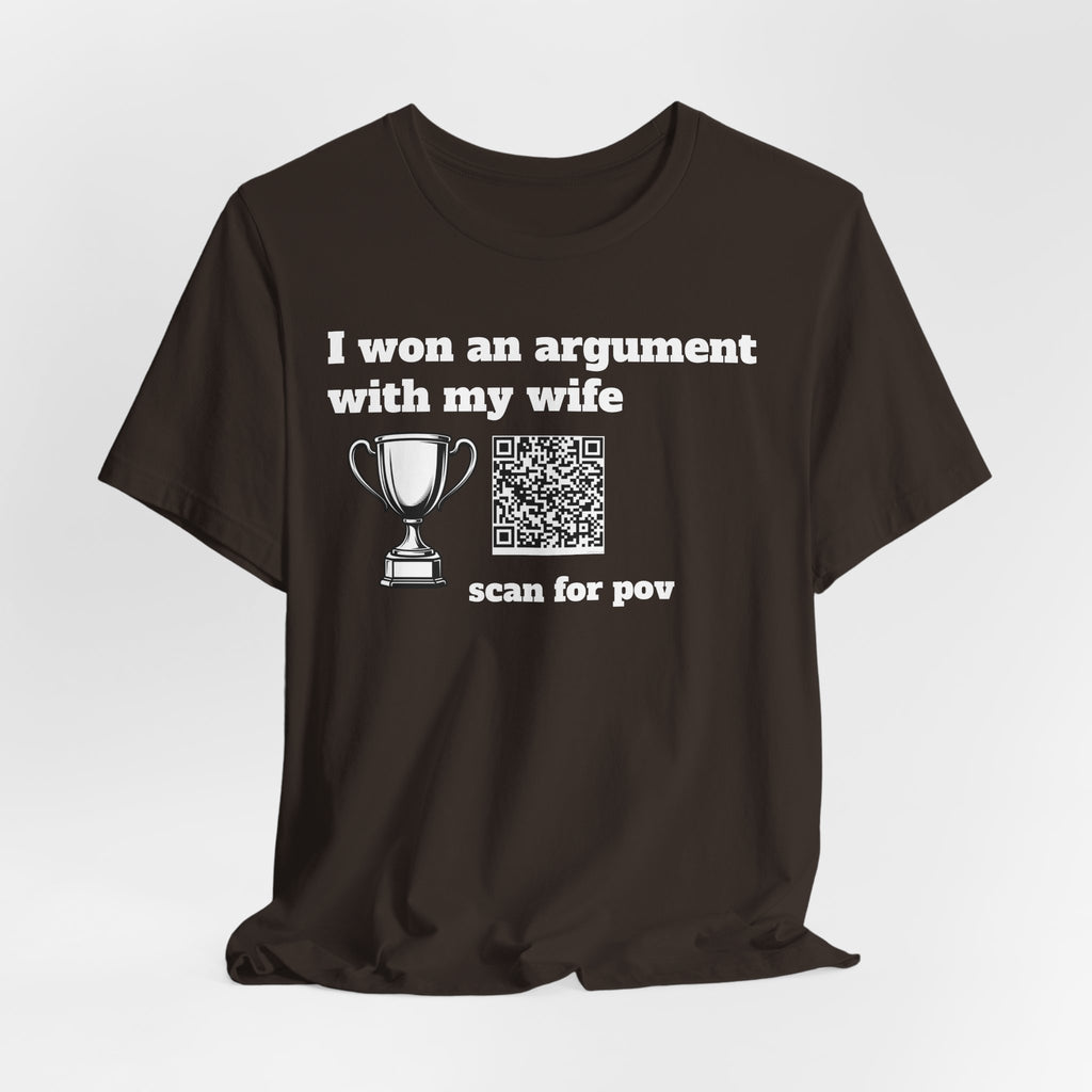 Unisex I won an argument with my wife QR shirt