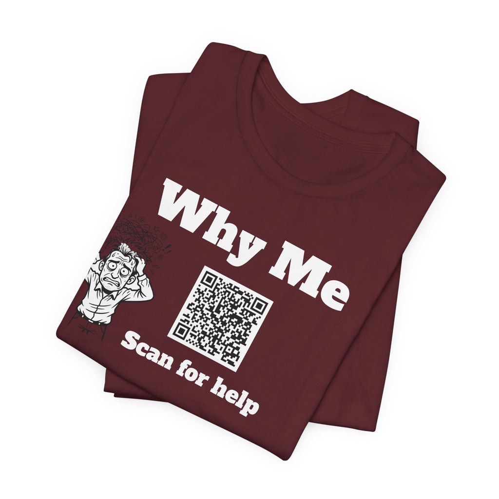 Why me QR code shirt