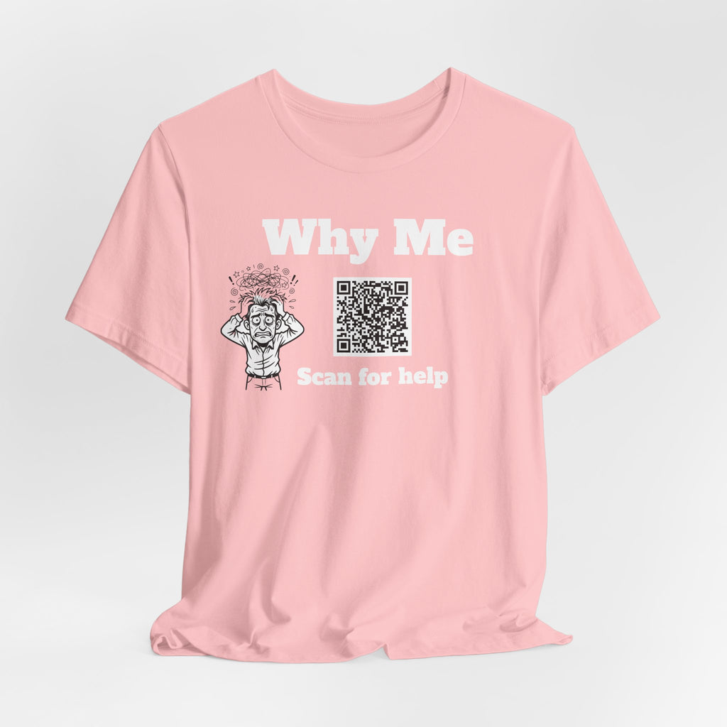 Why me QR code shirt